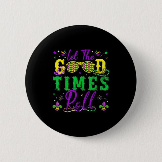 Let The Good Times Roll Mardi Gras New Orleans Men 缶バッジ (正面)