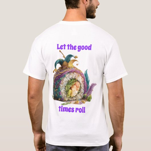 Let The Good Times Roll Mardi Gras Tシャツ (裏面)