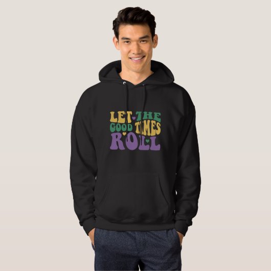 "Let the Good Times Roll" Pullover Unisex Hoodie パーカ (正面フル)