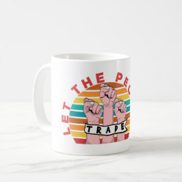 LET THE PEOPLE TRADE – 取引 – 投資家 コーヒーマグカップ