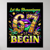 Let The Shenanigans 67 Begin Mardi Gras Quote _4  ポスター (正面)