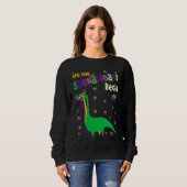 Let The Shenanigans Begin Dinosaur Dino Mardi Gra スウェットシャツ (正面フル)