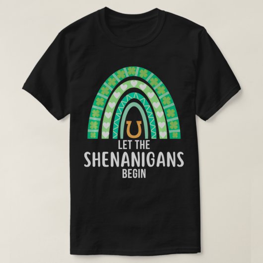 Let the Shenanigans Begin Green Rainbow St Patrick Tシャツ (デザイン正面)