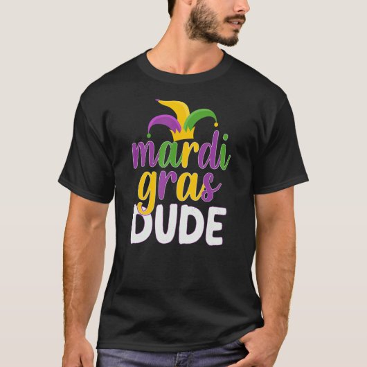 Let The Shenanigans begin Mardi Gras dude Tシャツ (正面)