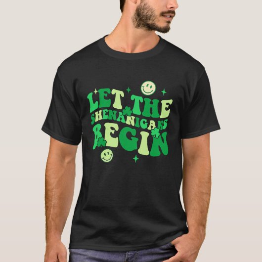 Let The Shenanigans Begin Shamrock St Patrick's Da Tシャツ (正面)