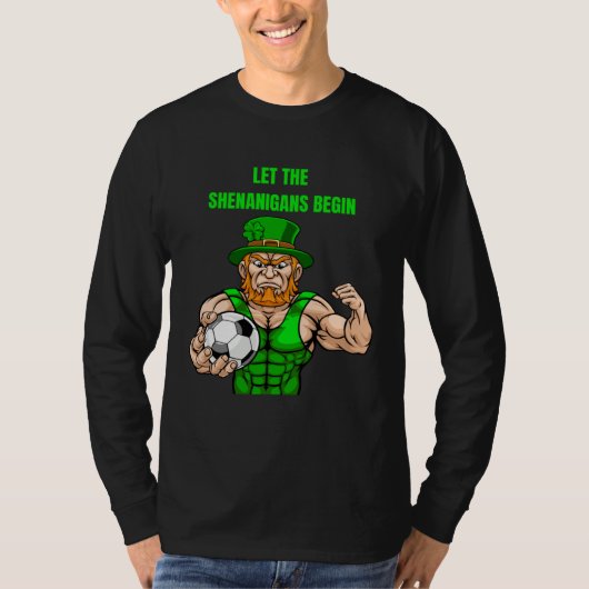 Let The Shenanigans Begin Soccer St Patrick s Day Tシャツ (正面)