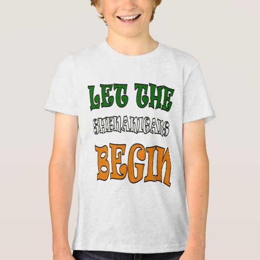 Let The Shenanigans Begin St Paddys Day トライブレンドＴシャツ (正面)