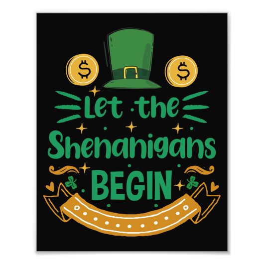 Let The Shenanigans Begin St Patrick's Day フォトプリント (正面)