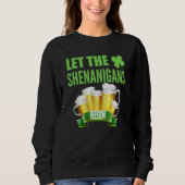 Let the Shenanigans Begin St Patricks Day Shamrock スウェットシャツ (正面)