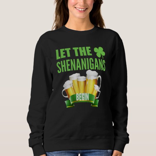 Let the Shenanigans Begin St Patricks Day Shamrock スウェットシャツ (正面)