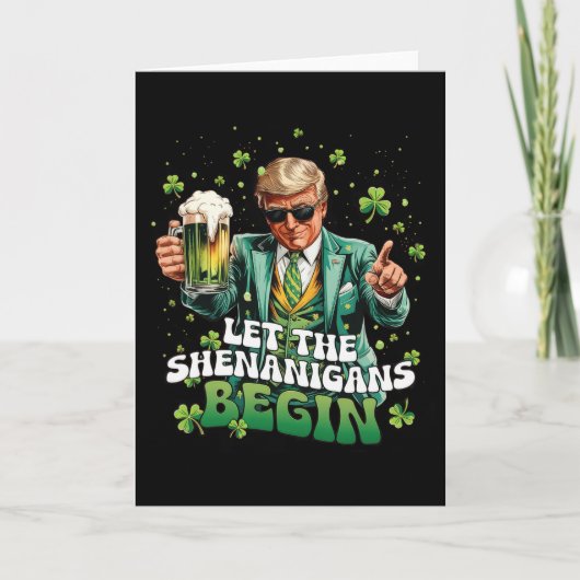 Let The Shenanigans Begin Trump St Patrick's Day 1 カード (正面)