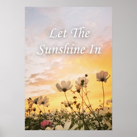 Let the sunshine in. Inspirational ポスター (正面)
