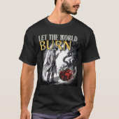 LET THE WORLD BURN Tシャツ (正面)