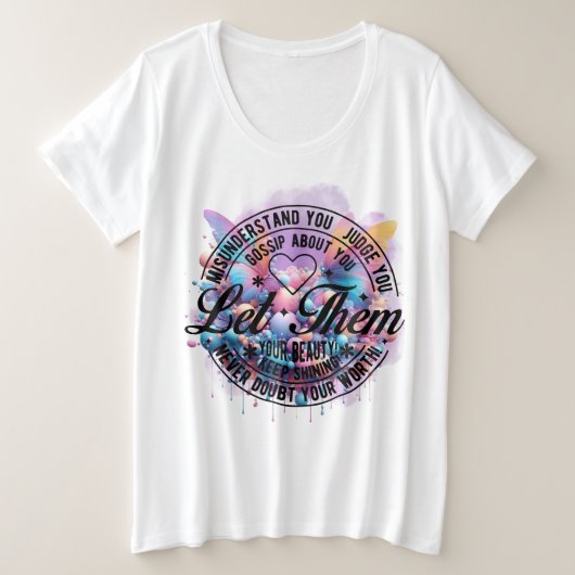 Let Them – エンパワーメント開花 プラスサイズTシャツ (デザイン正面)
