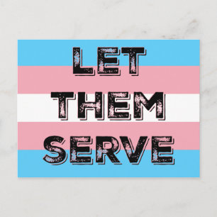 LET THEM SERVE trans*サービスメンバーの抗議カード ポストカード