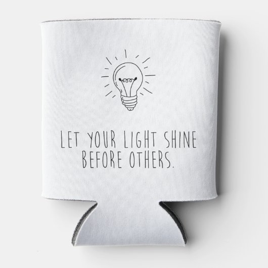 Let You Light Shine Before Others 缶クーラー (正面)