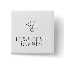 Let You Light Shine Before Others