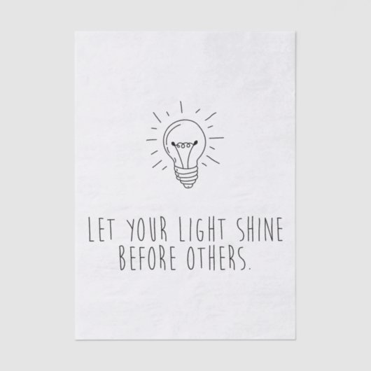 Let You Light Shine Before Others 薄葉紙 (正面)