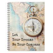 Let Your Dreams Be Your Compass ノートブック (正面)