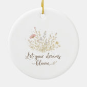Let Your Dreams Bloom – Elegant Floral Inspiration セラミックオーナメント (裏面)