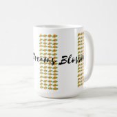 🌸 "Let Your Dreams Blossom" コーヒーマグカップ (正面右)