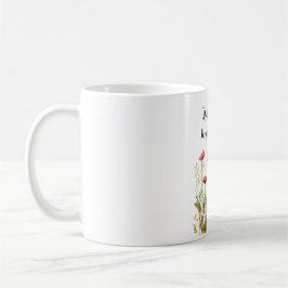 Let Your Dreams Blossom Mug – Inspirational Floral コーヒーマグカップ