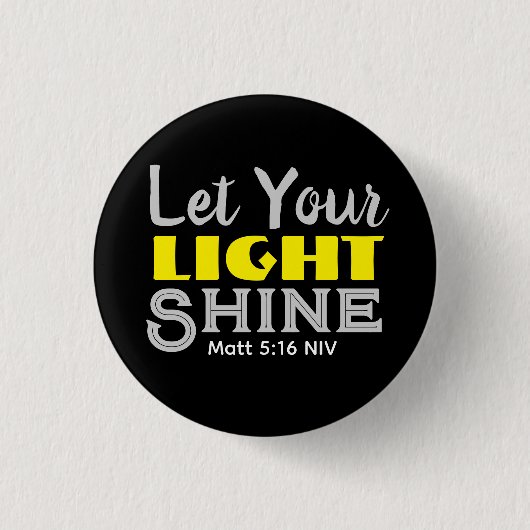 Let Your Light Shine Bible Verse Yellow Cute Black 缶バッジ (正面)