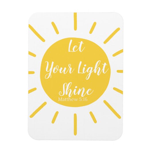Let Your Light Shine Matthew 5:16 Photo Magnet マグネット (縦)