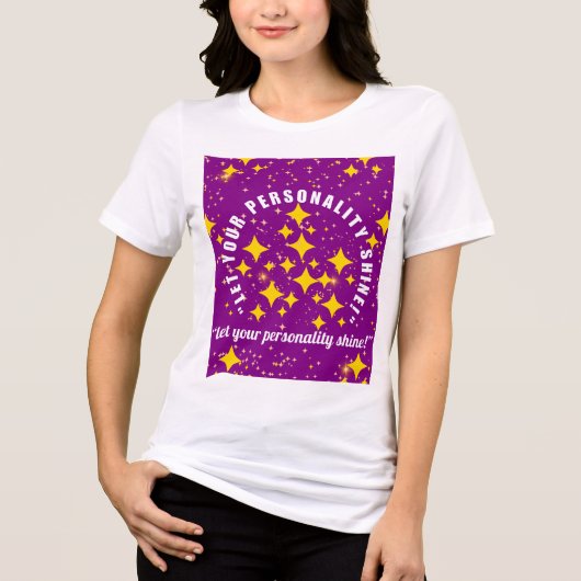 Let your personality shine トライブレンドＴシャツ (正面)