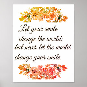 Let your smile change the world ポスター