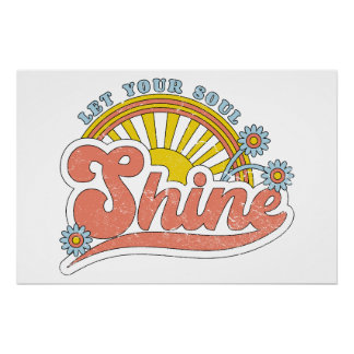 Let Your Soul Shine -ヴィンテージレトログラフィック ポスター