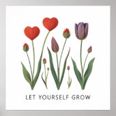 Let Yourself Grow Floral Heart Tulips Art ポスター (正面)