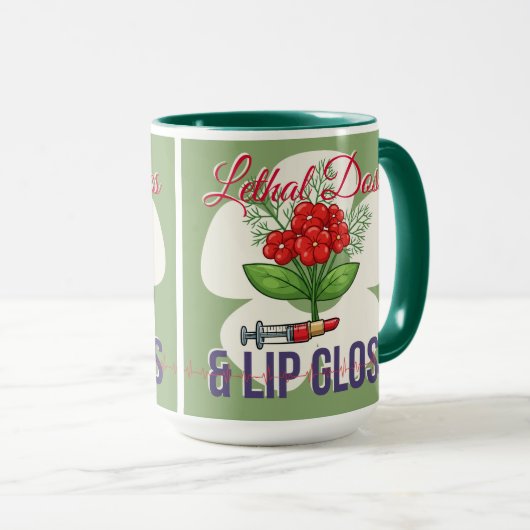 Lethal Doses & Lip Gloss-Funny Medical Humor Gift マグカップ (正面右)