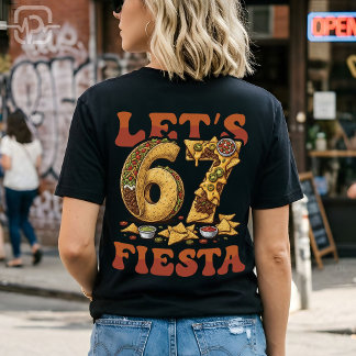 Lets 67 Fiesta Funny Cinco De Mayo Taco Nacho Meme Tシャツ