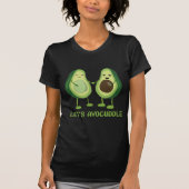 Let's Avocuddle - Funny Avocado Pun Tシャツ (正面)