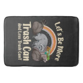 let's be more trash can and less trash can't funny バスマット (正面)