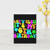 Lets Crazy It's My 6th Birthday Glowing 6 Year Old カード (黄色い花)