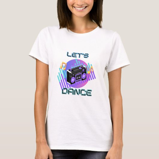 Let's Dance 80sヒップホップ音楽 Tシャツ (正面)
