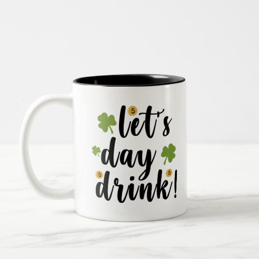 Let's Day Drink St Patrick's Day ツートーンマグカップ (左)