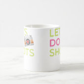 Let'S Do Shots Funny Women'S Photography T Shirt G コーヒーマグカップ (中央)