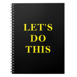 Let's Do This - 6.5" x 8.75" Classic Notebook ノートブック