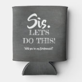 Let's Do This - Bridesmaid おもしろい Proposal 缶クーラー (正面)