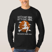 Let's Eat Kids Punctuation Saves Teacher Witch Tシャツ (正面)