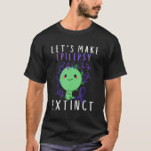 Lets Epilepsy Extinct Kid Mom Dad Epilepsy Awarene Tシャツ (正面)