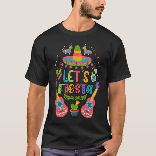 Let's Fiesta Cinco de Mayo Mexican Festival Celebr Tシャツ (正面)