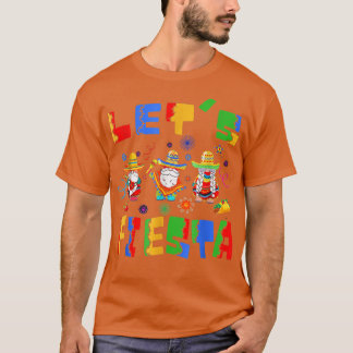 Let's Fiesta Meican Party  Happy Cinco De Mayo Hol Tシャツ