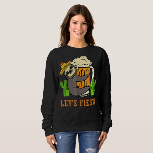 Let's Fiesta Sloth Beer Drink Cinco De Mayo Mex スウェットシャツ (正面フル)
