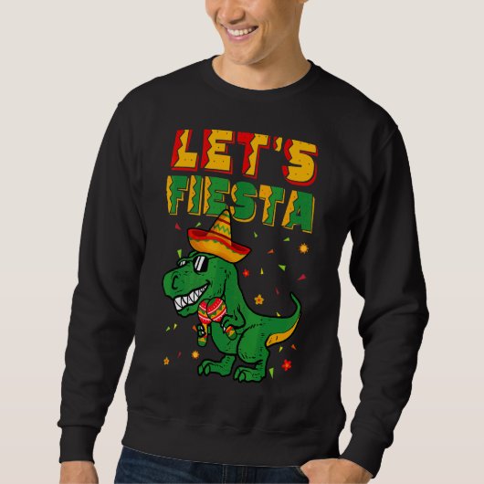 Let's Fiesta Trex Dino Cinco De Mayo Boy Kid Toddl スウェットシャツ (正面)