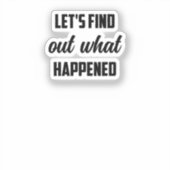 Let's Find Out What Happened: Investigative Quest	 シール (正面)