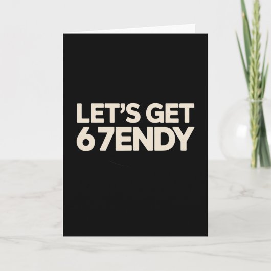 Let's Get 6 7endy 67 シックスセブン カード (正面)